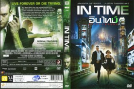 IN TIME - อินไทม์ ล่าเวลาสุดนรก